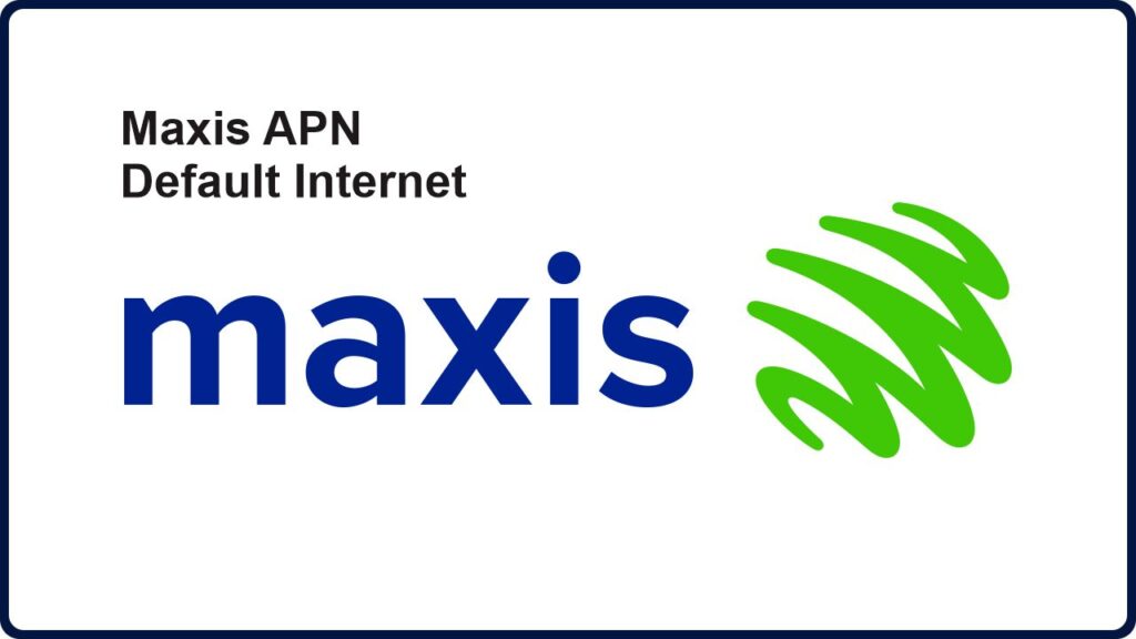 maxis apn default internet