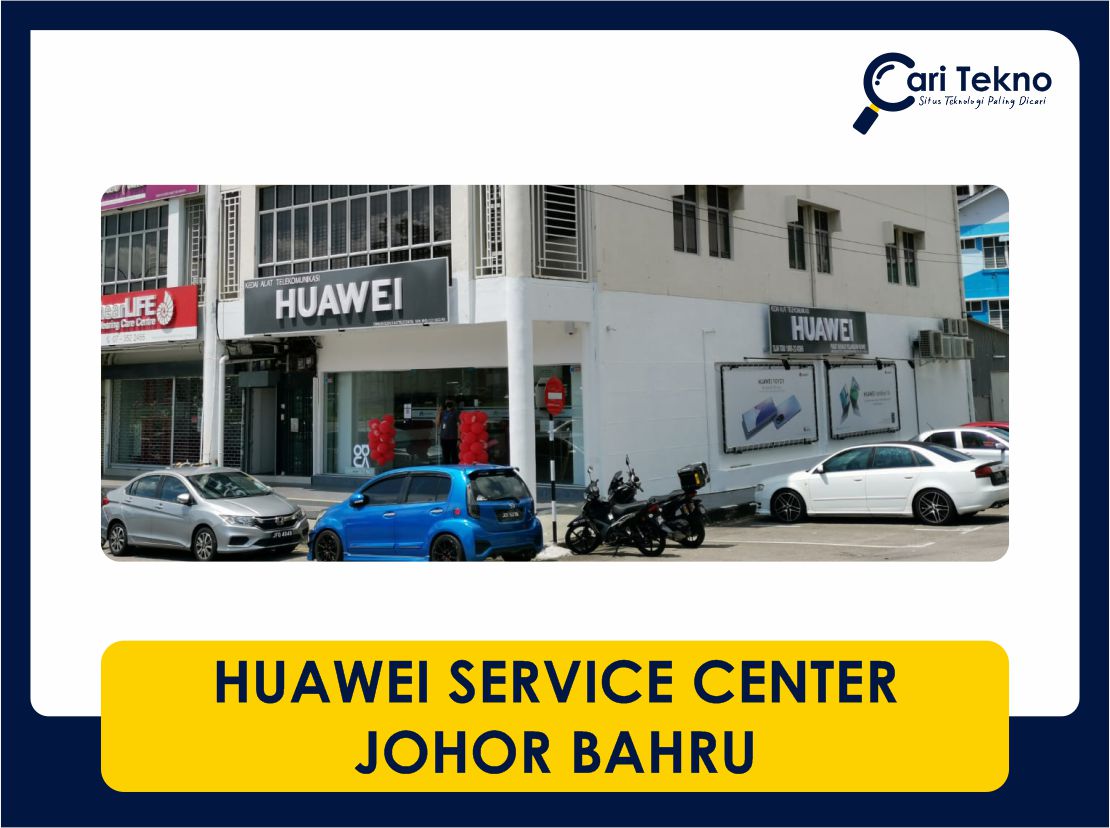 huawei service center johor bahru