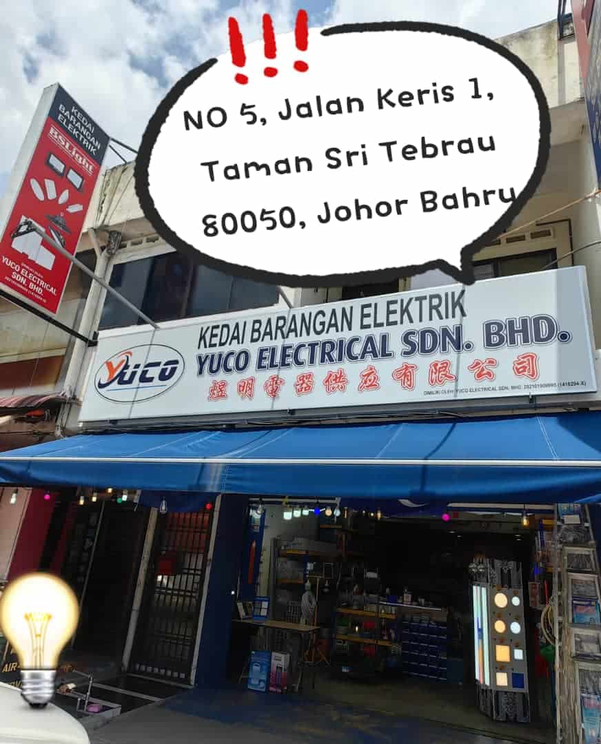 Yuco Electrical Sdn Bhd 电器店 (Kedai Barangan Elektrik) Kedai Elektrik Johor