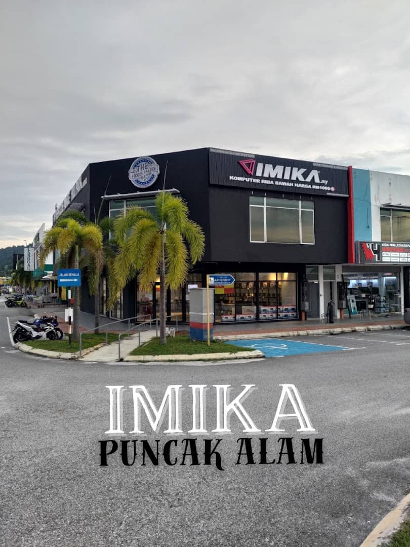 IMIKA Puncak Alam Kedai Komputer Puncak Alam