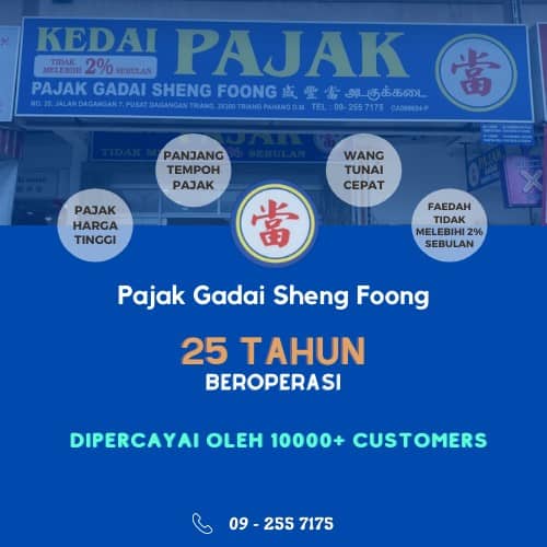 Pajak Gadai Sheng Foong (Triang) Kedai Pajak Pahang